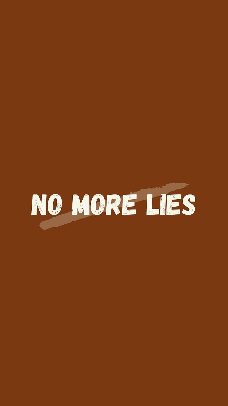 No More Lies, Moral, Quotes, HD phone wallpaper