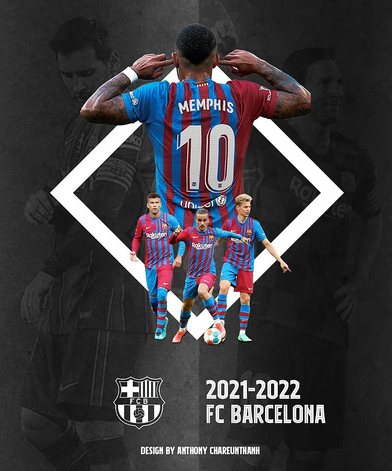 Anthony Chareunthanh Twitterissä: [Personal Work FC BARCELONA] 2021 2022 Fc Barcelona With Leo Messi's Official Departure, Here Is A Visual That I Made Of The Team With Memphis Wearing Number 10. Tough, HD phone wallpaper