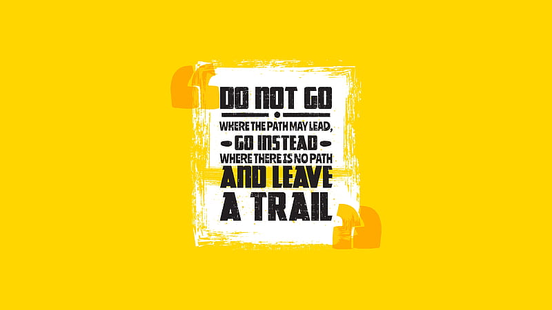 do-not-go-quote-text-typography-yellow-background-quote