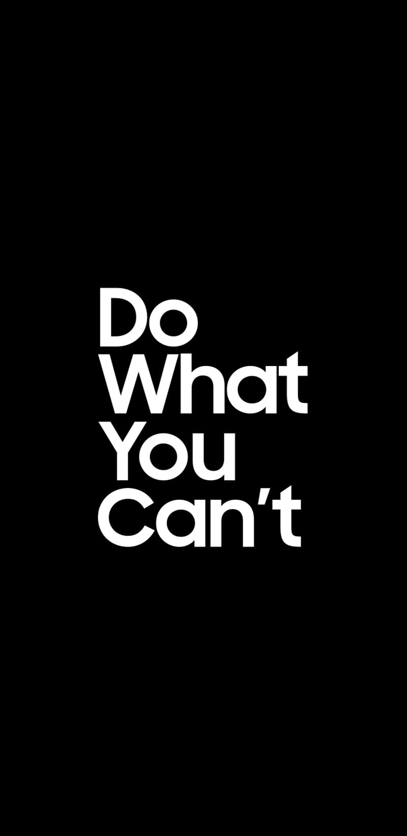 Do What You Cant, 2019, android, dowhatyoucant, galaxy, quote, s9, samsung, samsung galaxy, HD phone wallpaper