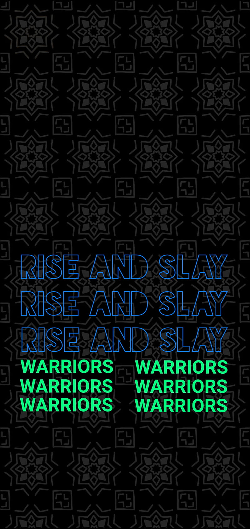 RISE AND SLAY, authentic, black, blue, green, motivation, motivational, pattern, quotes, sayings, success, HD phone wallpaper