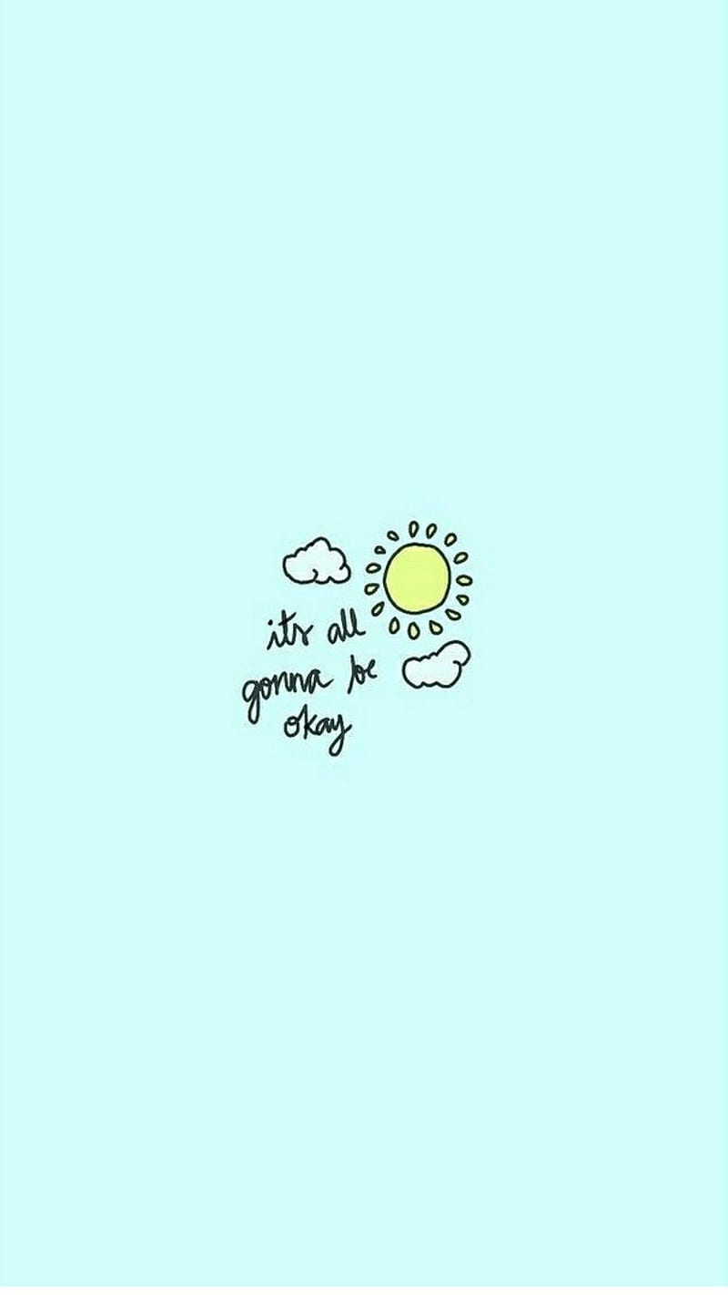 Gonna be okay, aesthetic, blue, happy, happy mood, inspiration, luvujesus, sun, HD phone wallpaper