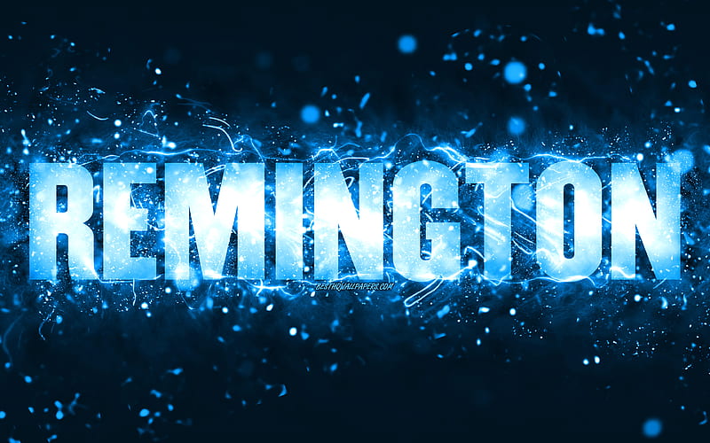 Happy Birtay Remington, blue neon lights, Remington name, creative, Remington Happy Birtay, Remington Birtay, popular american male names, with Remington name, Remington, HD wallpaper