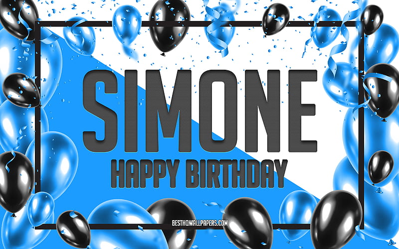 Happy Birtay Simone, Birtay Balloons Background, popular Italian male names, Simone, with Italian names, Simone Happy Birtay, Blue Balloons Birtay Background, greeting card, Simone Birtay, HD wallpaper