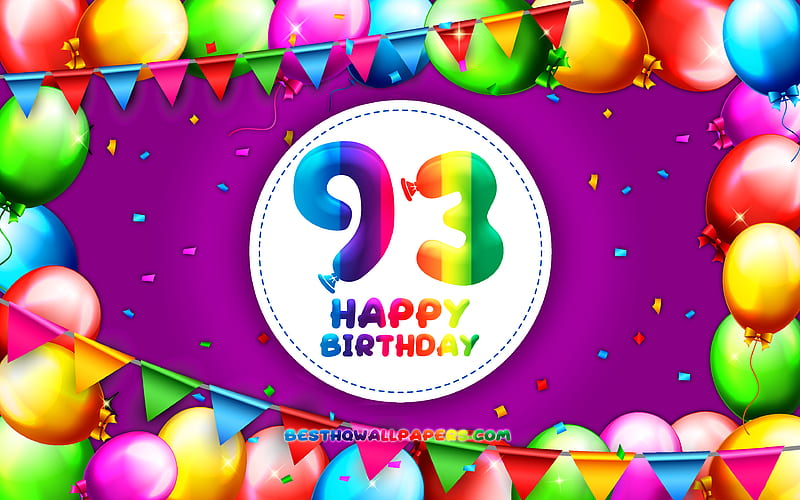 Happy 93rd birtay colorful balloon frame, Birtay Party, violet background, Happy 93 Years Birtay, creative, 93rd Birtay, Birtay concept, 93rd Birtay Party, HD wallpaper