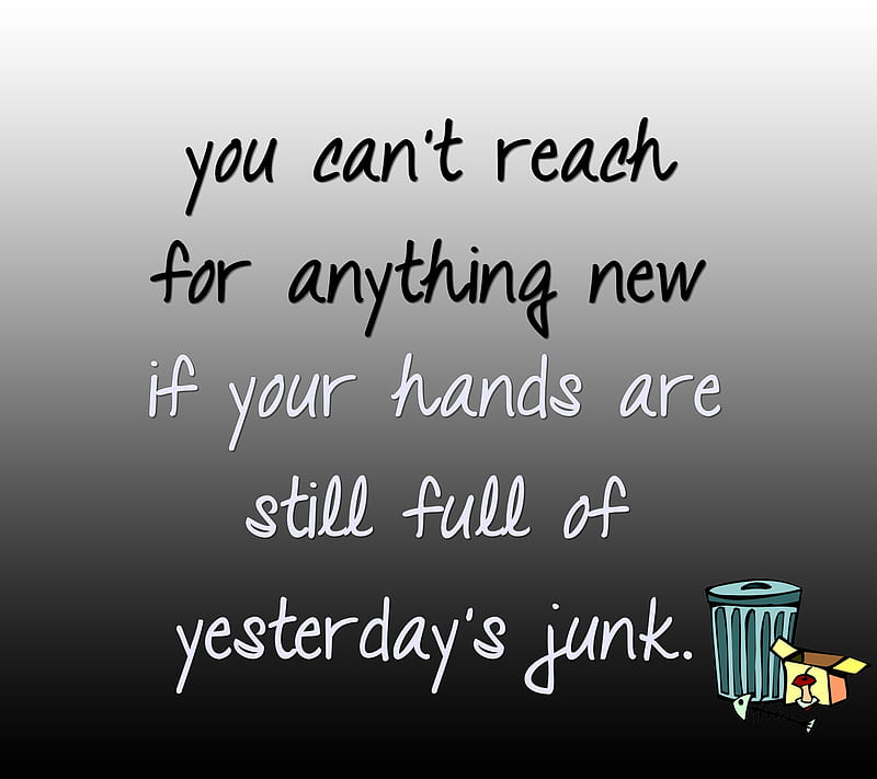 junk, cool, life, new, quote, reach, saying, HD wallpaper