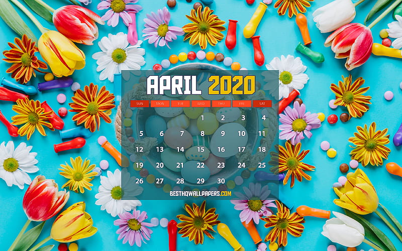 April 2020 Calendar Easter frame, 2020 calendar, spring calendars, April 2020, creative, April 2020 calendar with flowers, Calendar April 2020, Easter, artwork, 2020 calendars, 2020 April Calendar, HD wallpaper