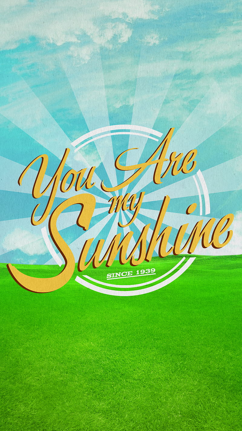 You Are My Sunshine, yrms, HD phone wallpaper
