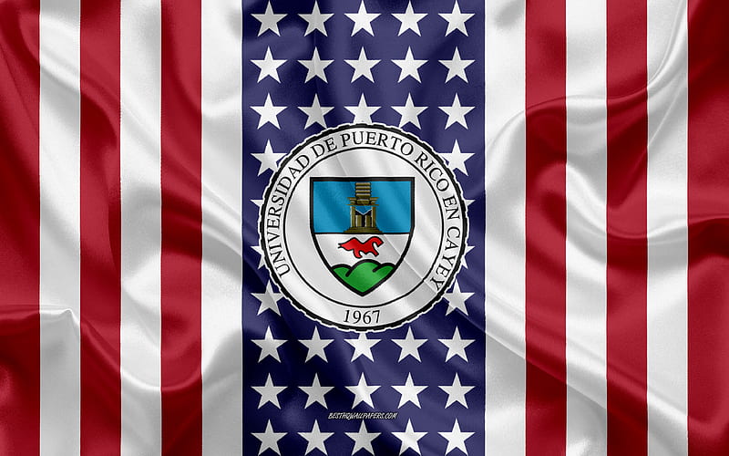 University of Puerto Rico at Cayey Emblem, American Flag, University of Puerto Rico at Cayey logo, Puerto Rico, USA, University of Puerto Rico at Cayey, HD wallpaper