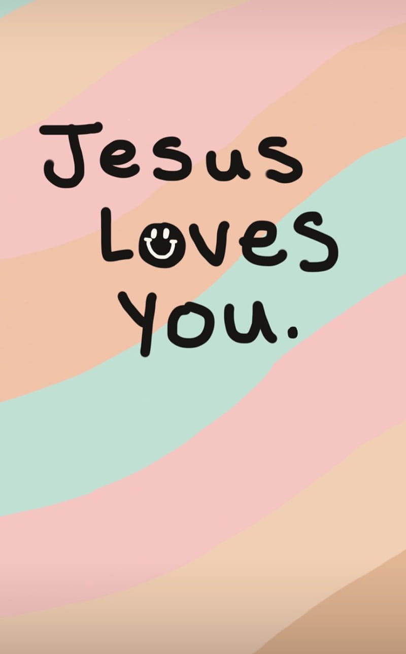 Jesus Loves You, pastel, christian, happy, adorable, HD mobile wallpaper