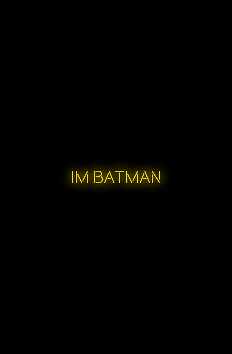 IM BATMAN, background, batman, black, fun, funny, im, neon, oled, pure black, HD phone wallpaper