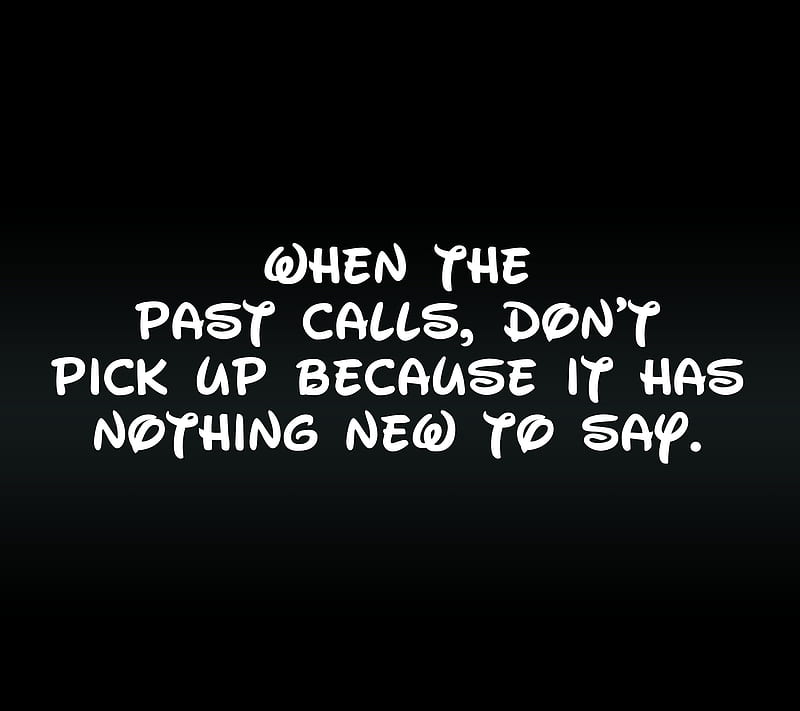 nothing new, calls, cool, life, old, past, pick, quote, saying, HD wallpaper