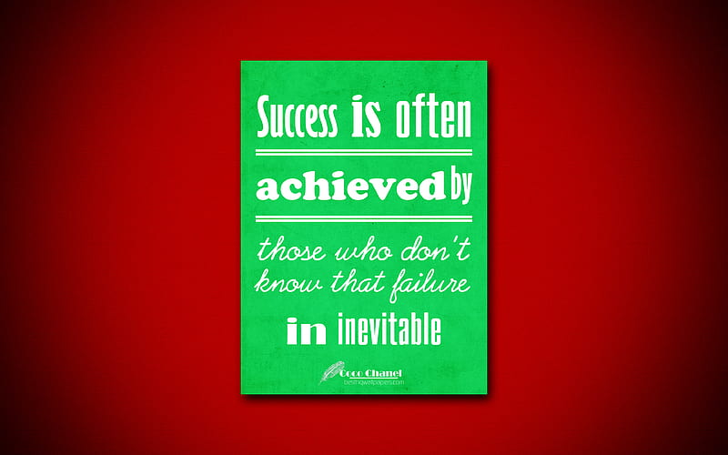 Success is often achieved by those who dont know that failure is inevitable business quotes, Coco Chanel, motivation, inspiration, HD wallpaper