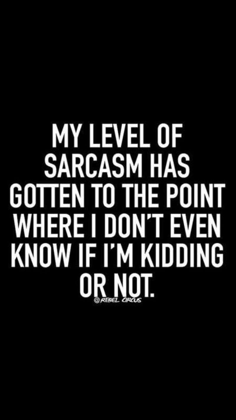 Sarcasm, funny, quotes, HD phone wallpaper | Peakpx