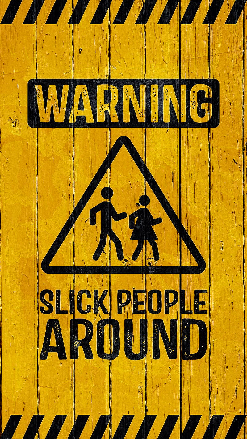 Warning, caution, people, sayings, sign, wood, wooden, yellow, HD phone wallpaper