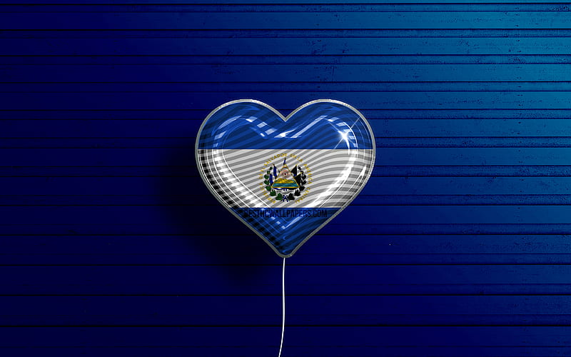 I Love El Salvador realistic balloons, blue wooden background, North American countries, Salvadoran flag heart, favorite countries, flag of El Salvador, balloon with flag, Salvadoran flag, North America, Love El Salvador, HD wallpaper