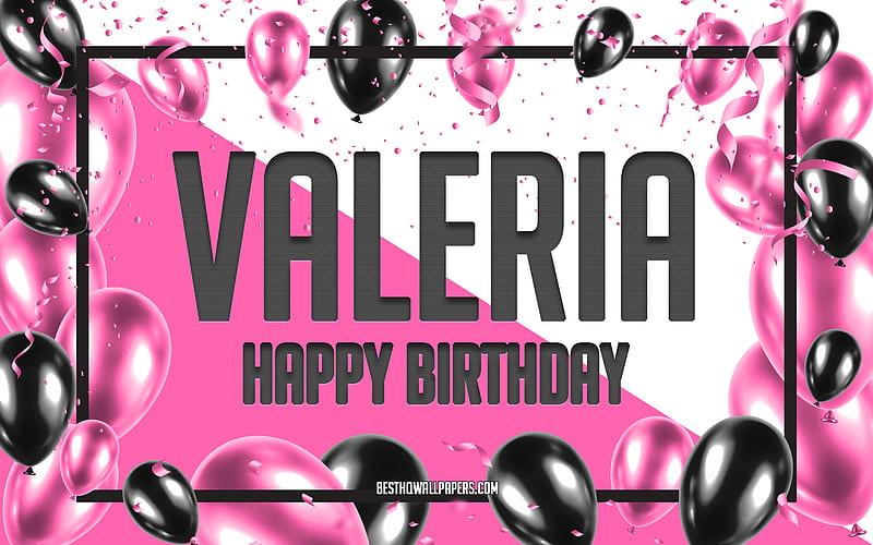 Happy Birtay Valeria, Birtay Balloons Background, Valeria, with names, Valeria Happy Birtay, Pink Balloons Birtay Background, greeting card, Valeria Birtay, HD wallpaper