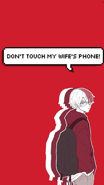 Anime dont touch my phone HD wallpapers  Pxfuel