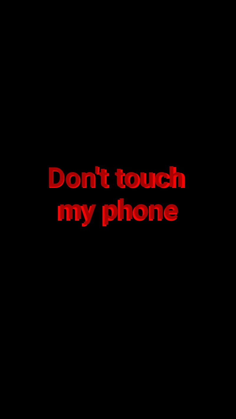 Dont touch my phone, aesthetic, black, dont, for, funny, grunge, iphone, lock, lockscreen, my, phone, quote, red, screen, touch, tumblr, HD phone wallpaper