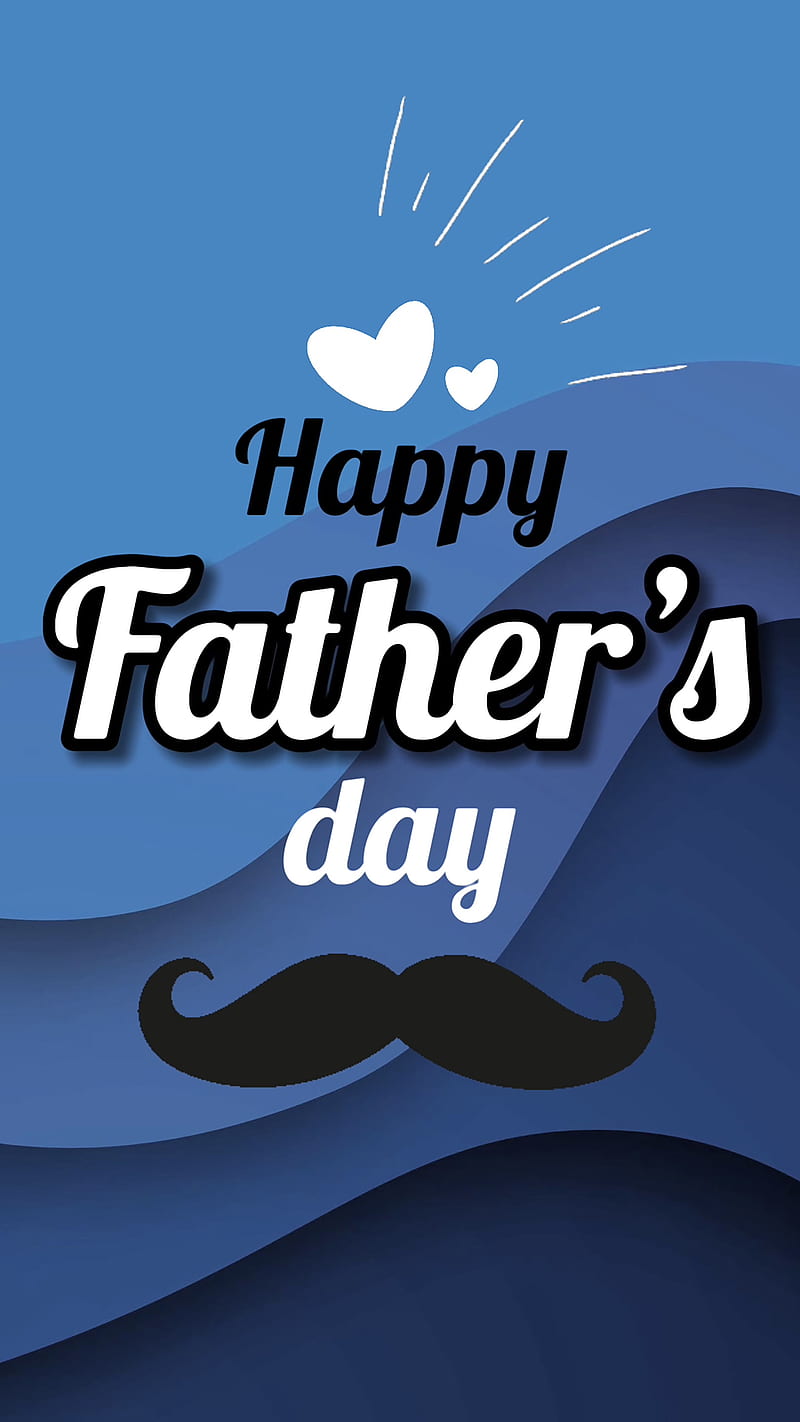 Happy Father's day, blue, dad, daddy, fathers day, happy father's ...