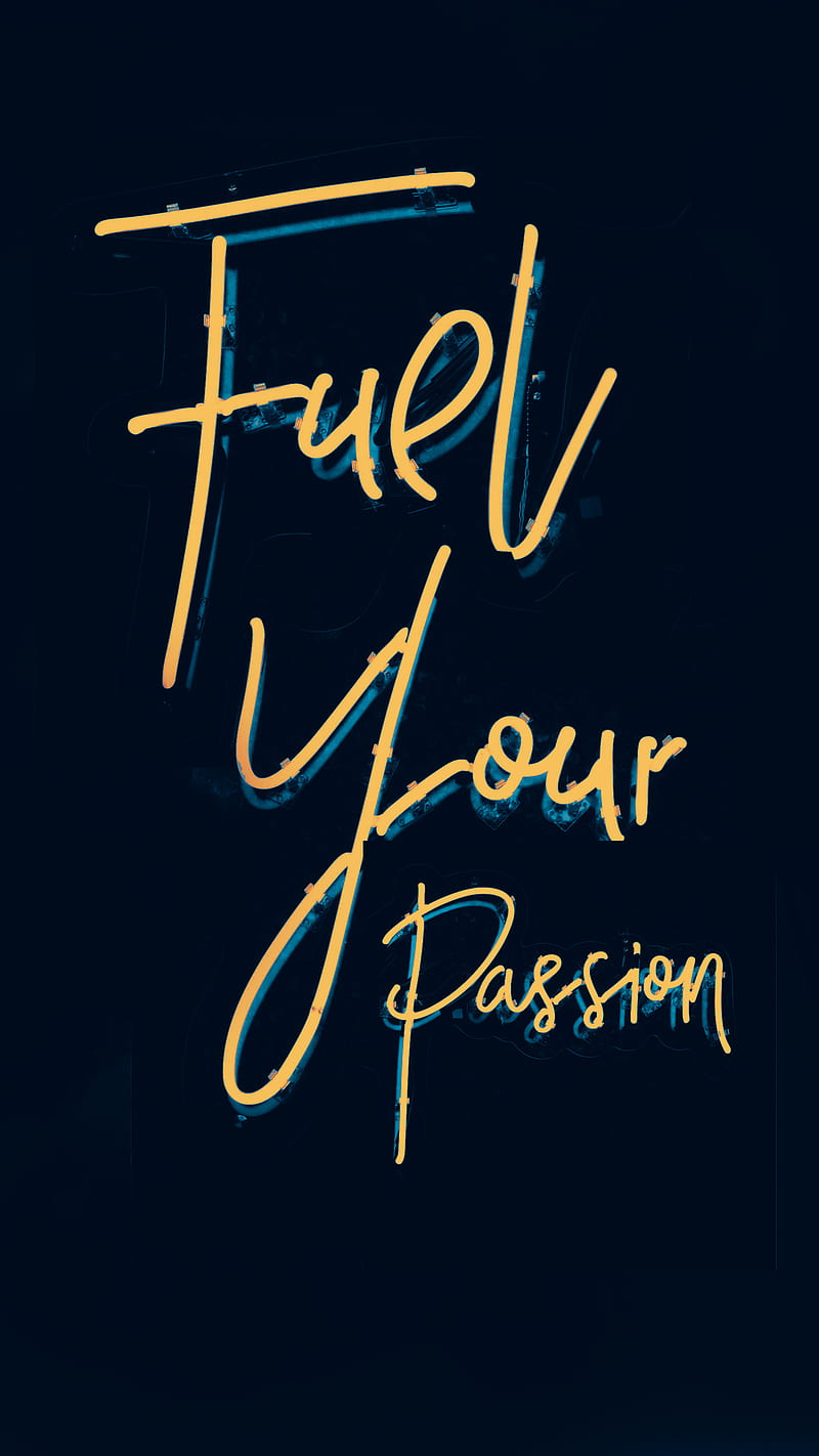 Fuel Your Passion, 