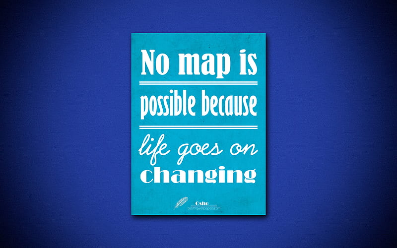 No map is possible because life goes on changing, Osho, blue paper, popular quotes, inspiration, Osho quotes, quotes about changes, HD wallpaper