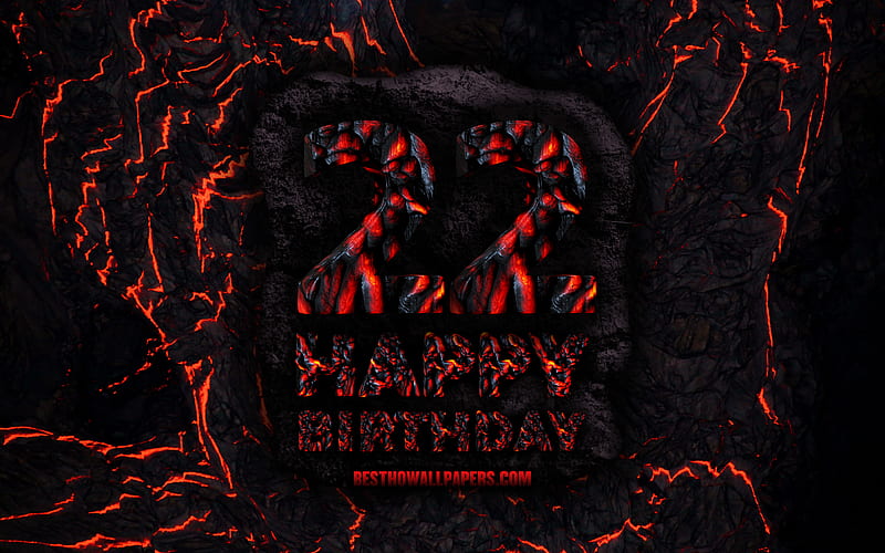 Happy 22 Years Birtay, fire lava letters, Happy 22nd birtay, grunge background, 22nd Birtay Party, Grunge Happy 22nd birtay, Birtay concept, Birtay Party, 22nd Birtay, HD wallpaper