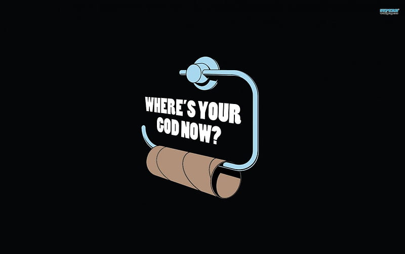 wheres your god now, toilet, roll, holder, god, HD wallpaper