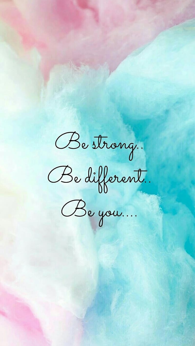 Good Thoughts, Be Strong Be Different, HD phone wallpaper