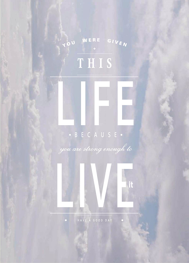 Life Quote, life, live, positive, quotes, stay, strong, HD phone wallpaper