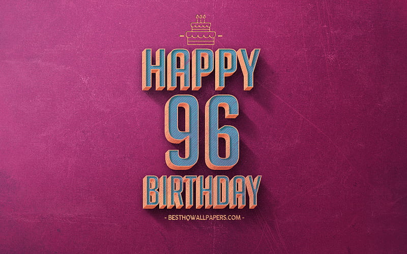 96th Happy Birtay, Purple Retro Background, Happy 96 Years Birtay, Retro Birtay Background, Retro Art, 96 Years Birtay, Happy 96th Birtay, Happy Birtay Background, HD wallpaper