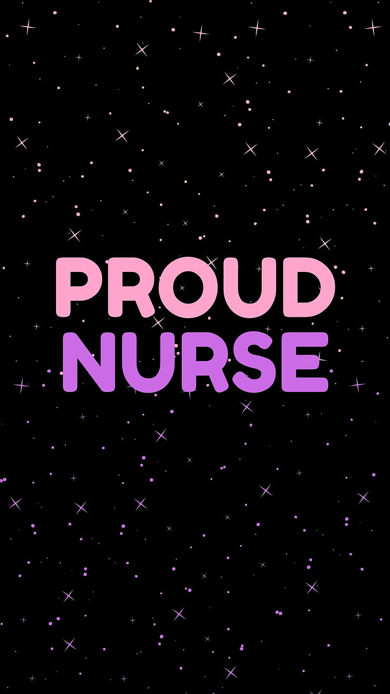 Proud Nurse, doctor, future nurse