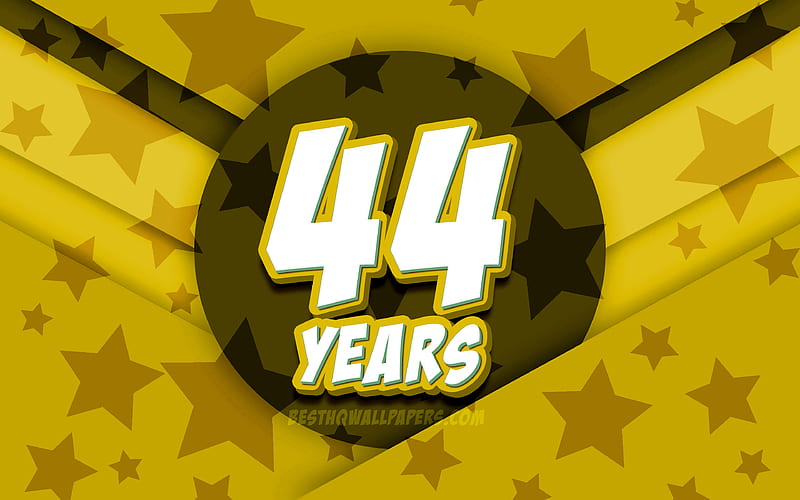 Happy 44 Years Birtay, comic 3D letters, Birtay Party, yellow stars background, Happy 44th birtay, 44th Birtay Party, artwork, Birtay concept, 44th Birtay, HD wallpaper