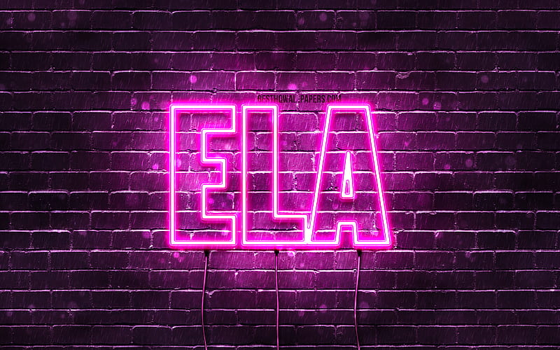 4K Free Download Ela With Names Female Names Ela Name Purple Neon 