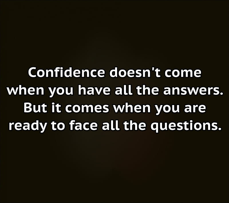 confidence, answers, cool, new, question, quote, ready, saying, sign, HD wallpaper