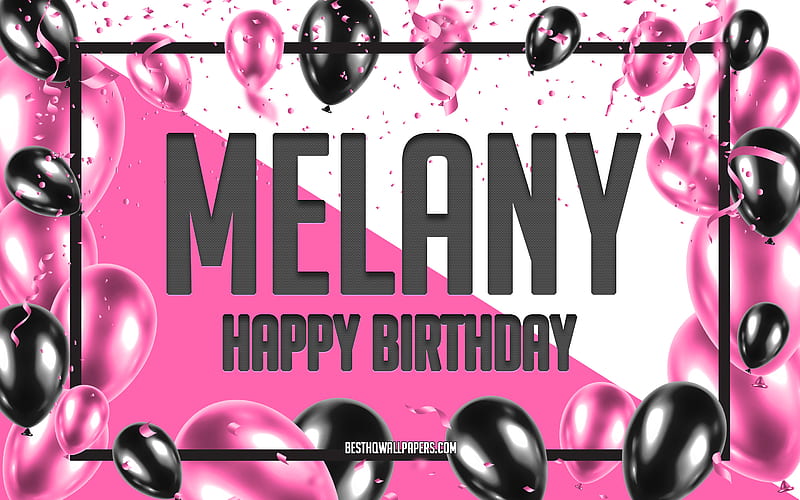 Happy Birtay Melany, Birtay Balloons Background, Melany, with names, Melany Happy Birtay, Pink Balloons Birtay Background, greeting card, Melany Birtay, HD wallpaper
