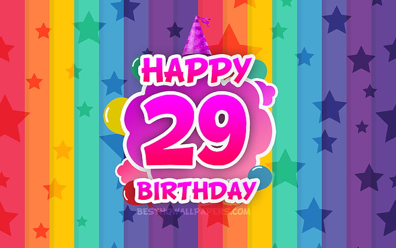 Happy 29th birtay, colorful clouds Birtay concept, rainbow background, Happy 29 Years Birtay, creative 3D letters, 29th Birtay, Birtay Party, 29th Birtay Party, HD wallpaper