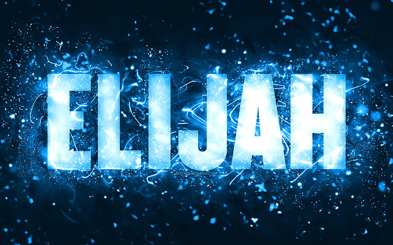 Happy Birtay Elijah blue neon lights, Elijah name, creative, Elijah Happy Birtay, Elijah Birtay, popular american male names, with Elijah name, Elijah, HD wallpaper