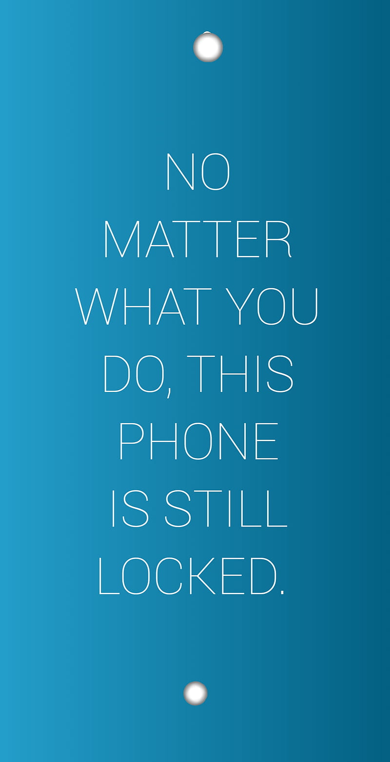Still locked, blue, funny, lock screen, lol, xd, HD phone wallpaper