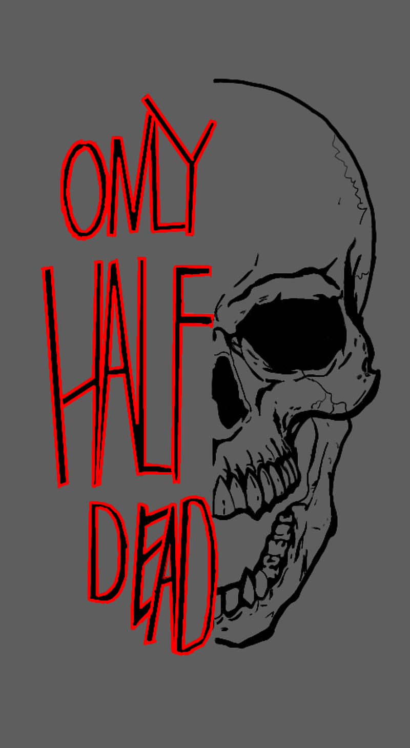 Only half dead, black, half dead, red, skull, HD phone wallpaper