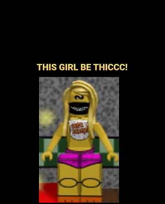 Pin by Kacey on Roblox Thiccys  Roblox memes, Roblox funny, Funny