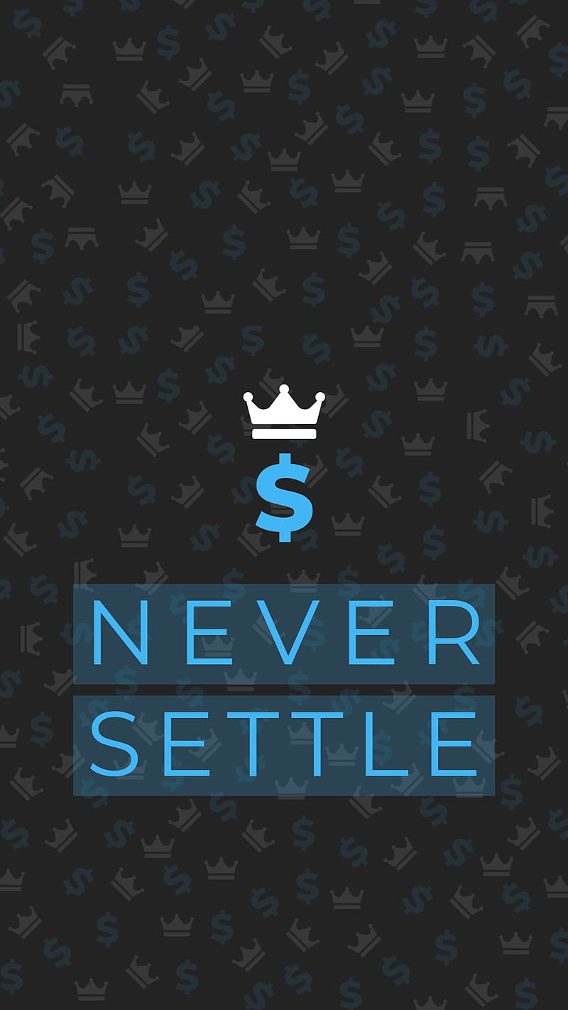 Never Settle CSR, crown, csr, dinheiro, dollar, finance, investment, mi, real, riqueza, xiaomi, HD phone wallpaper