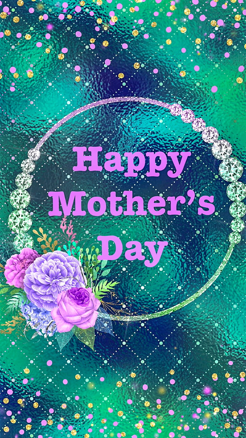 Happy Mother's Day”, Happy Mother's Day, Mother's Day, celebrate ...