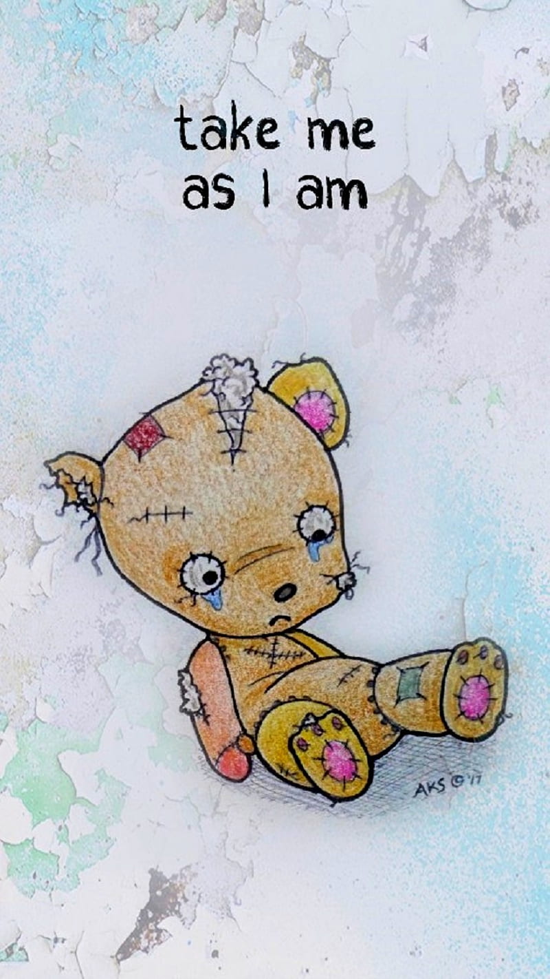 Strange Bear Doll, accept me, animals, as i am, broken, cry, damaged, defect, depression, doll, emo, flaw, flawed, gothic, hurt, injure, injured, love, odd, pain, rip, sad, sayings, scar, scars, sick, sorry, take me, tears, teddy bear, torn, ugly, you and me, HD phone wallpaper