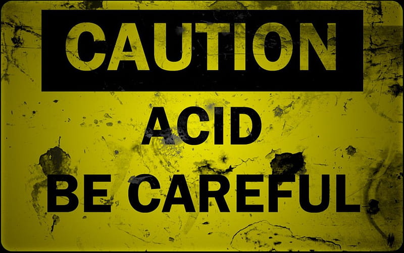 Precaución: ácido tenga cuidado, precaución, ácido, precaución ácido tenga  cuidado, Fondo de pantalla HD | Peakpx
