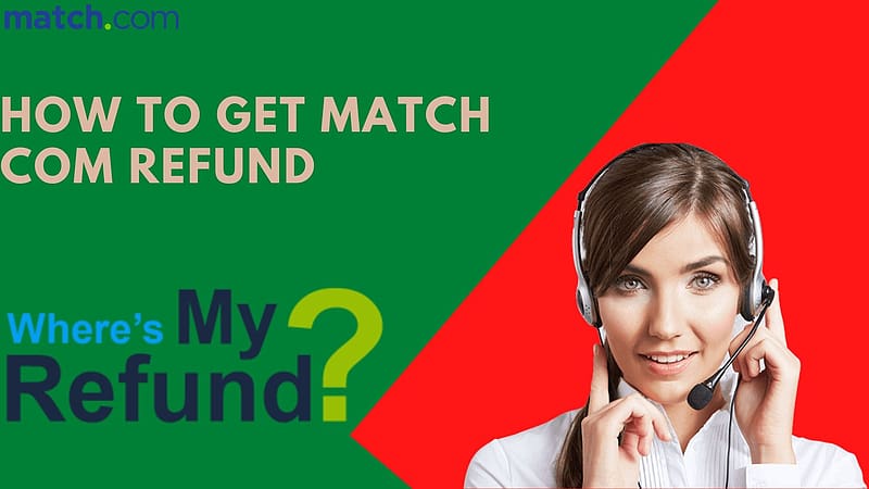 How Can You Get a Refund From Match, match phone number, Match com refund, Match refund, dating help, HD wallpaper