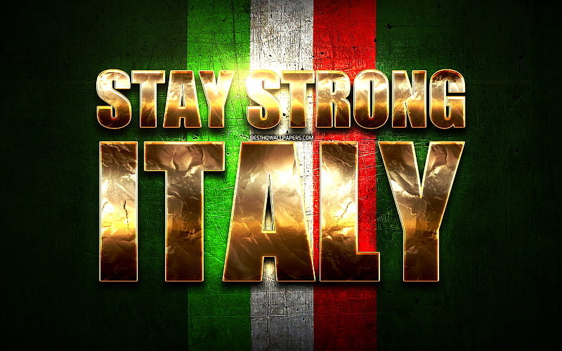 Stay Strong Italy, coronavirus, support Italy, italian flag, artwork, Italian support, flag of Italy, COVID-19, Stay Strong Italy with flag, HD wallpaper