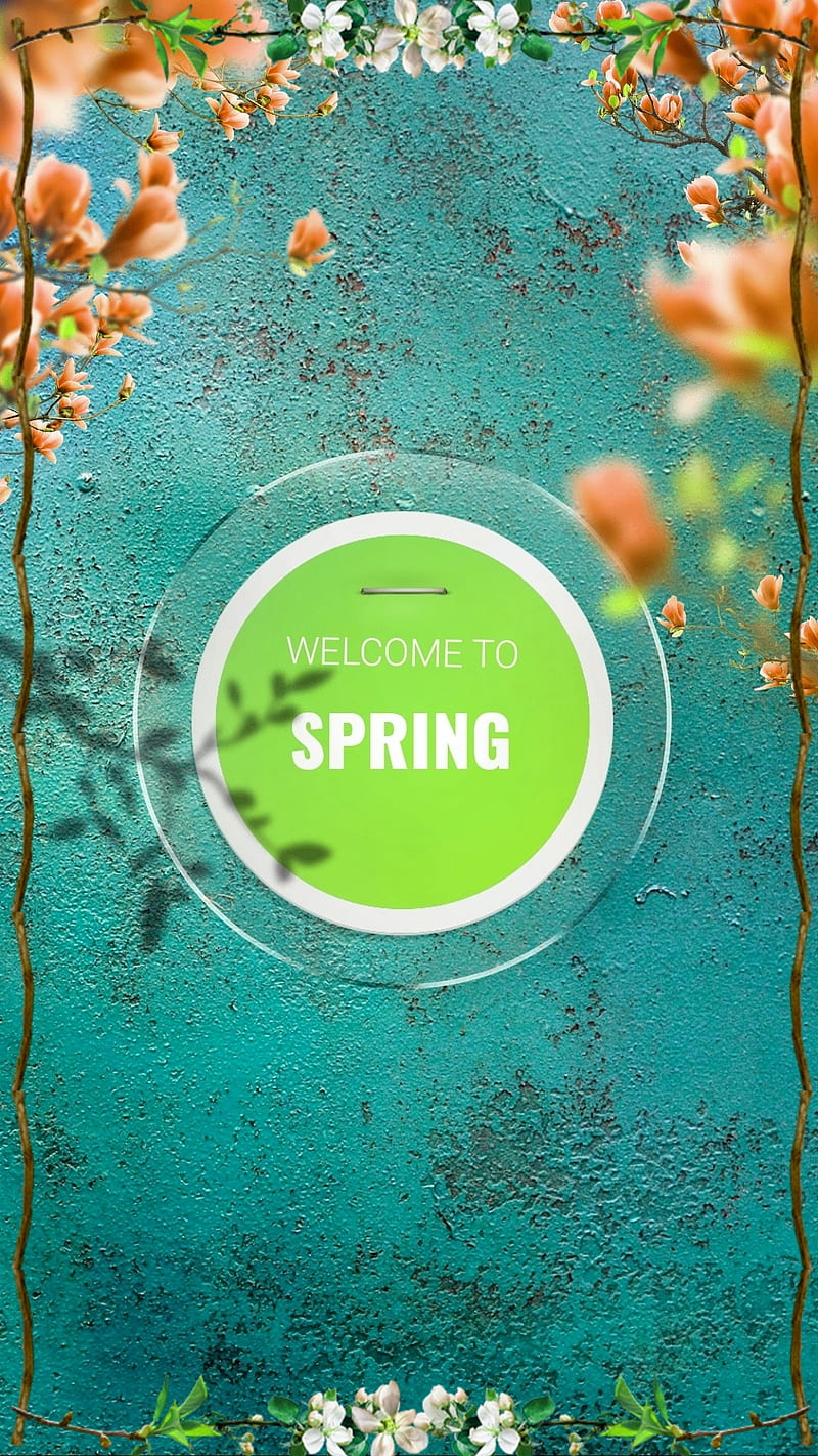 Welcome to spring, flowers, green, pink, round, sayings, season, HD phone wallpaper
