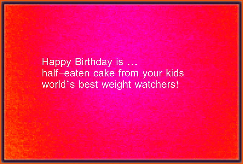 ๑๑, cake, happy birtay, words, weight, humor, quote, love, red background, siempre, funny, pink, special ocassions, kids, HD wallpaper