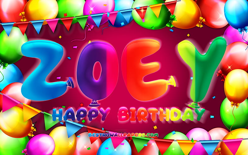 Happy Birtay Zoey colorful balloon frame, Zoey name, purple background, Zoey Happy Birtay, Zoey Birtay, popular german female names, Birtay concept, Zoey, HD wallpaper